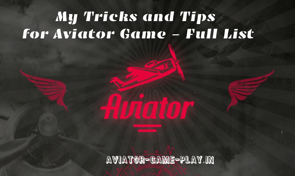 Tricks and Tips for Aviator Game